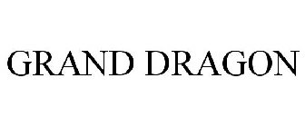 GRAND DRAGON