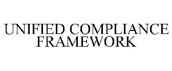 UNIFIED COMPLIANCE FRAMEWORK