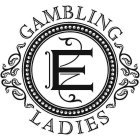 GAMBLING LADIES E