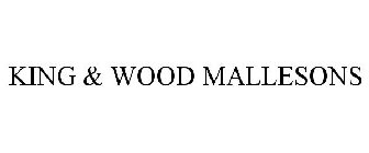 KING & WOOD MALLESONS