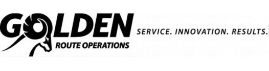 GOLDEN ROUTE OPERATIONS SERVICE. INNOVATION. RESULTS.
