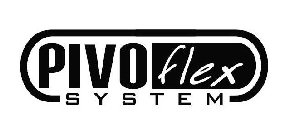 PIVO FLEX SYSTEM