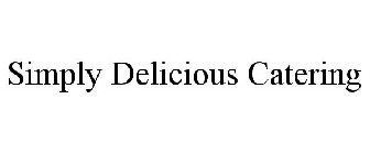 SIMPLY DELICIOUS CATERING