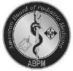 AMERICAN BOARD OF PODIATRIC MEDICINE ABPM 1992