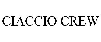 CIACCIO CREW
