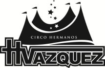 CIRCO HERMANOS HVAZQUEZ