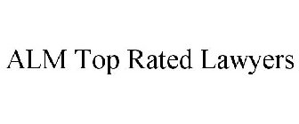 ALM TOP RATED LAWYERS