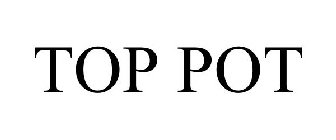 TOP POT