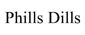 PHILLS DILLS