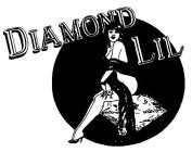 DIAMOND LIL