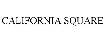 CALIFORNIA SQUARE