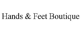 HANDS & FEET BOUTIQUE