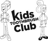 KIDS TOOTHBRUSH CLUB
