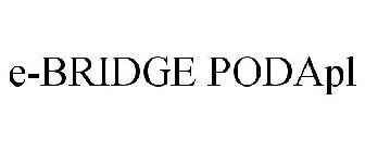 E-BRIDGE PODAPL