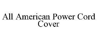 ALL AMERICAN POWER CORD COVER
