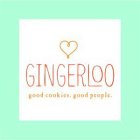 GINGERLOO GOOD COOKIES. GOOD PEOPLE.