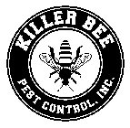 KILLER BEE PEST CONTROL, INC.
