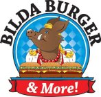 BILDA BURGER & MORE!