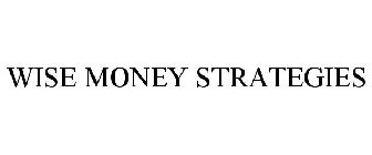 WISE MONEY STRATEGIES