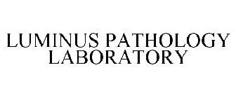 LUMINUS PATHOLOGY LABORATORY