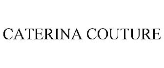 CATERINA COUTURE
