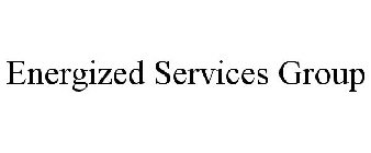 ENERGIZED SERVICES GROUP
