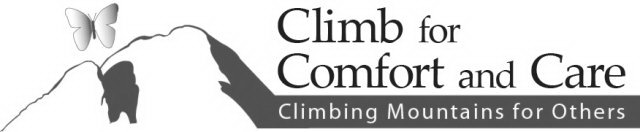 CLIMB FOR COMFORT AND CARE CLIMBING MOUNTAINS FOR OTHERS