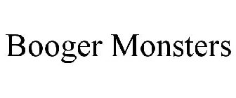 BOOGER MONSTERS