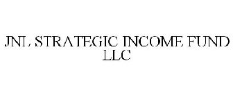 JNL STRATEGIC INCOME FUND LLC