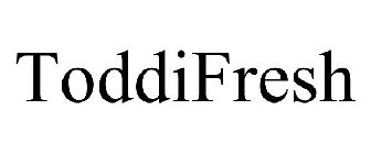 TODDIFRESH