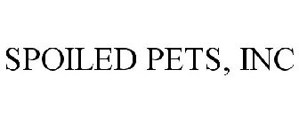 SPOILED PETS, INC