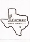 SILVERLINE ENERGY SERVICES LLC