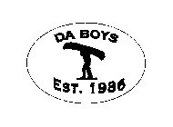 DA BOYS EST. 1986