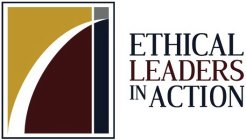 ETHICAL LEADERS IN ACTION