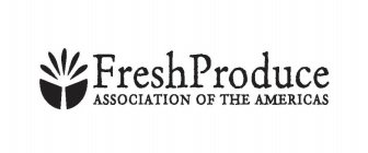 FRESH PRODUCE ASSOCIATION OF THE AMERICAS