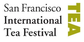 SAN FRANCISCO INTERNATIONAL TEA FESTIVAL TEA