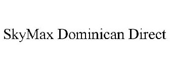 SKYMAX DOMINICAN DIRECT