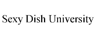 SEXY DISH UNIVERSITY