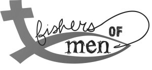 FISHERS OF MEN