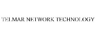 TELMAR NETWORK TECHNOLOGY
