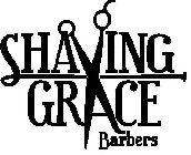 SHAVING GRACE BARBERS