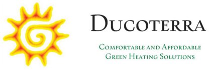 DUCOTERRA COMFORTABLE AND AFFORDABLE GREEN HEATING SOLUTIONS