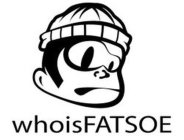 WHOISFATSOE