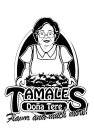 TAMALES DOÑA TERE FLAVOR AND MUCH MORE!