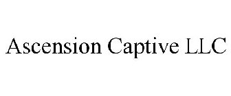 ASCENSION CAPTIVE LLC
