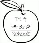 TRI 4 SCHOOLS