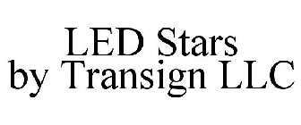 LED STARS BY TRANSIGN LLC