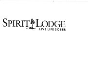 SPIRIT LODGE LIVE LIFE SOBER