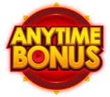 ANYTIME BONUS