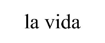 LA VIDA